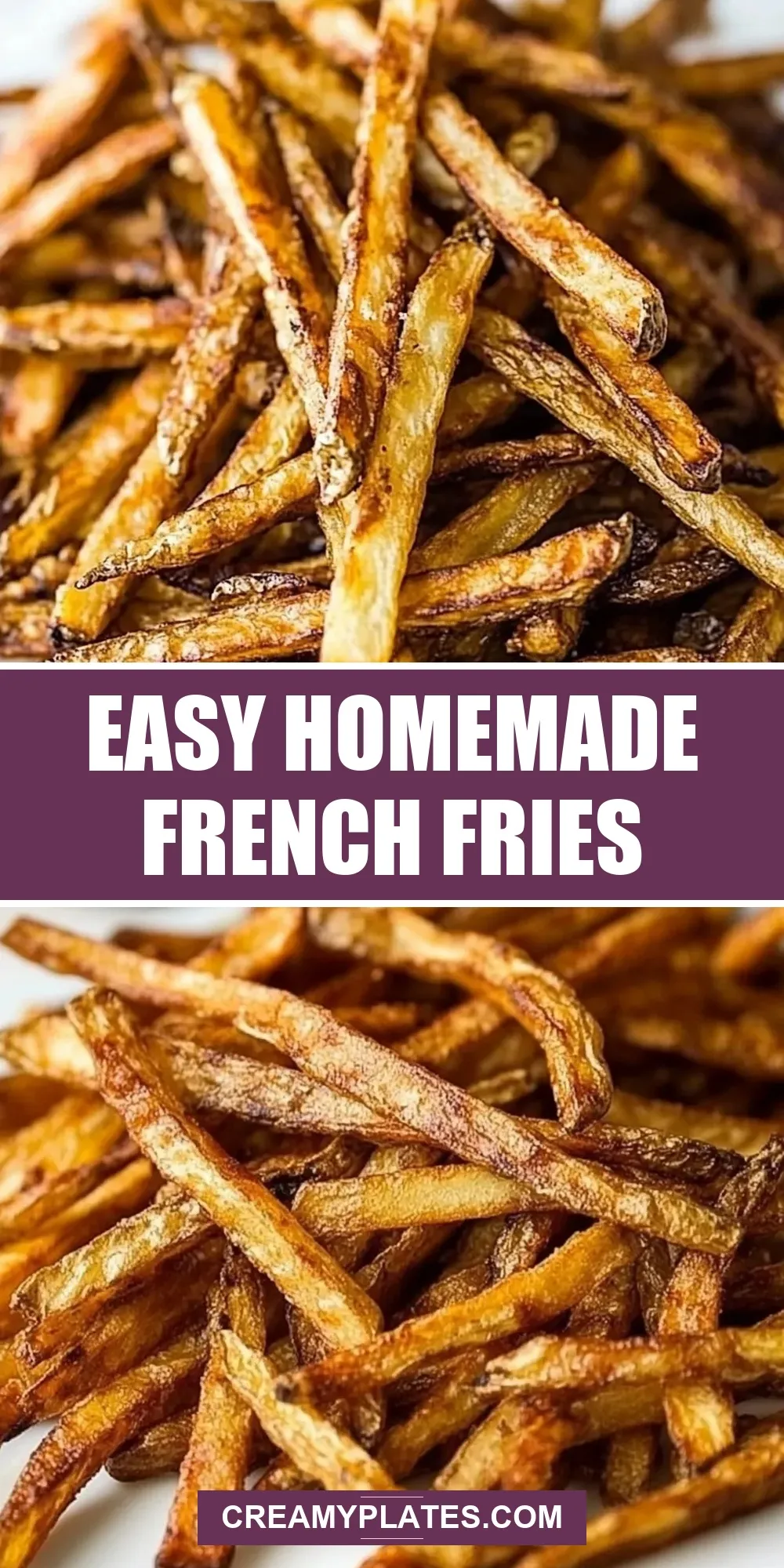 Easy Homemade French Fries Recipe