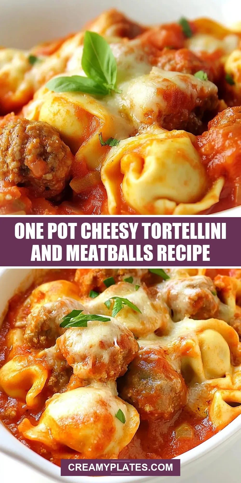 Quick One Pot Cheesy Tortellini And Meatballs