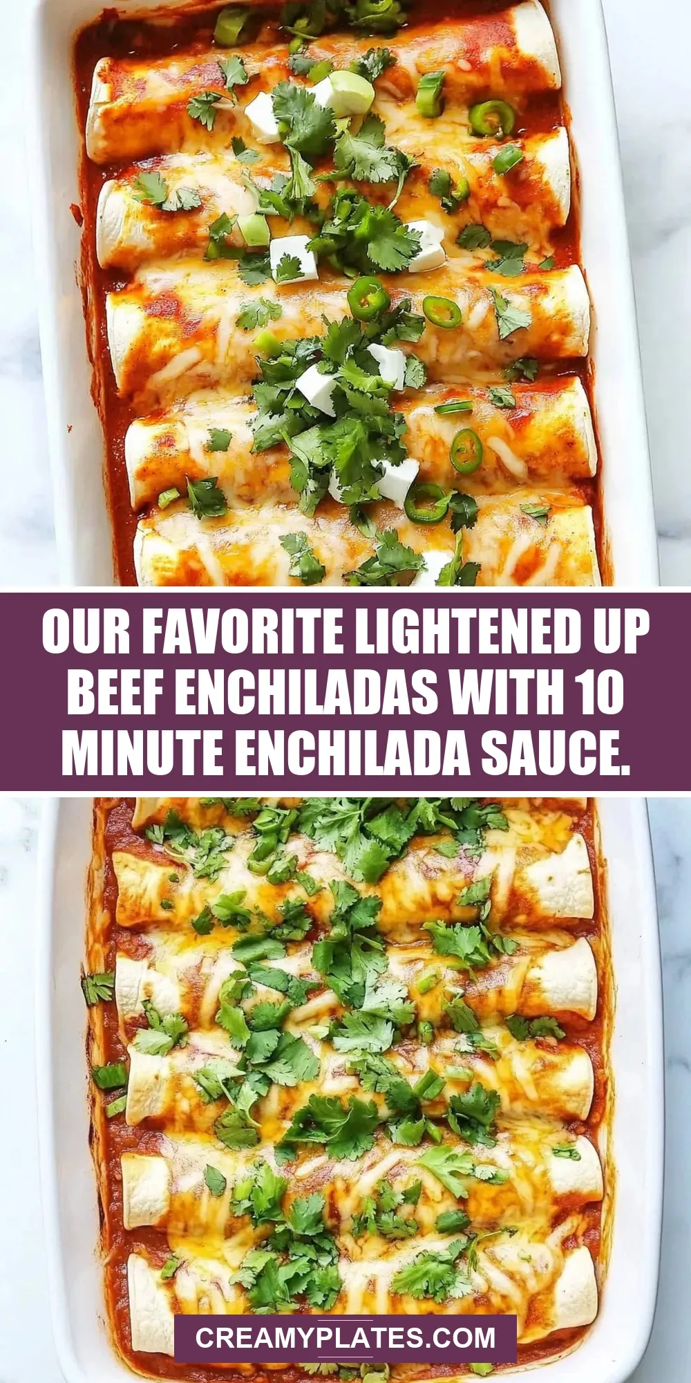 Our Favorite Lightened Up Beef Enchiladas With 10 Minute Enchilada Sauce. Recipe