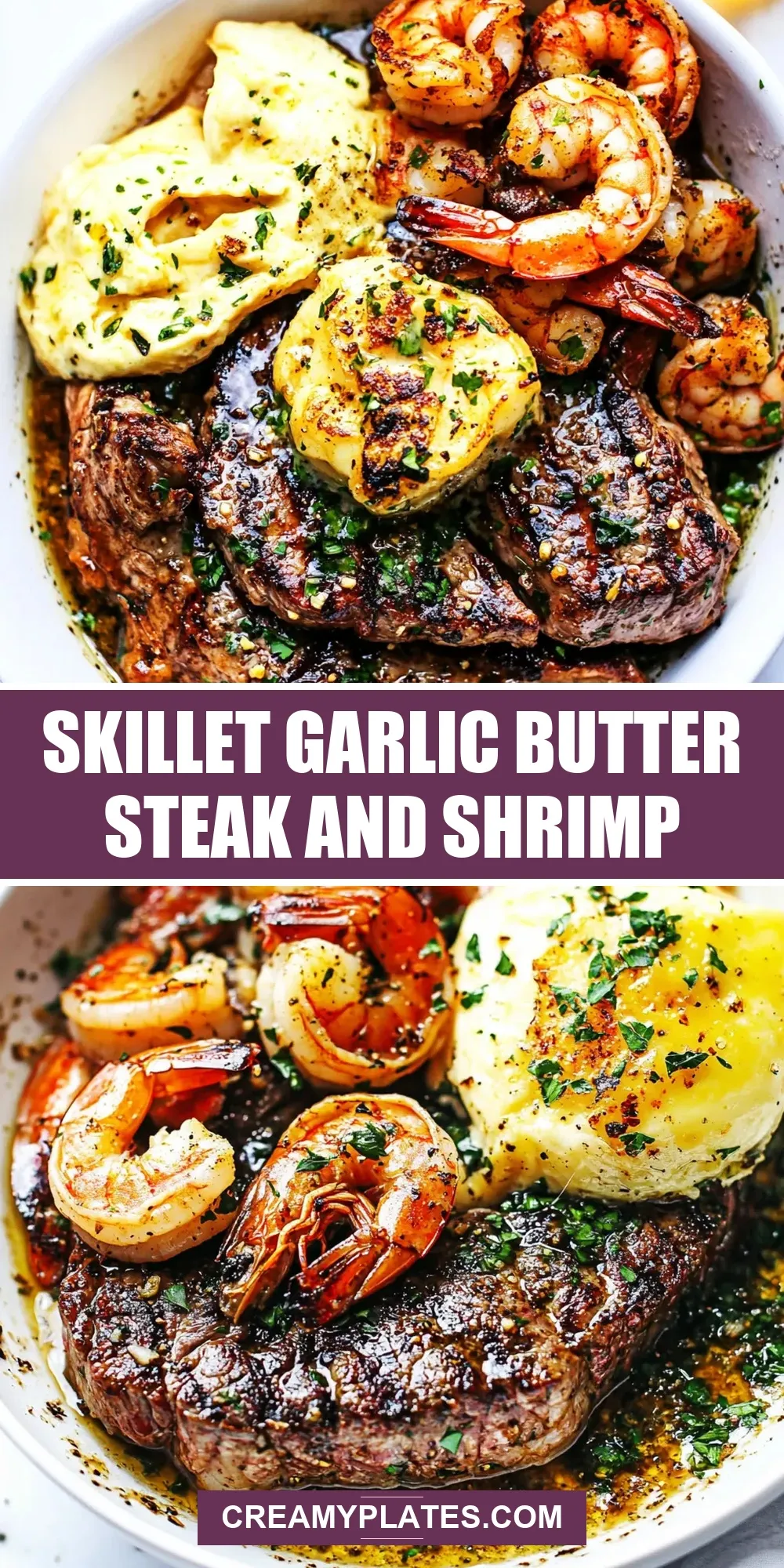 Easy Skillet Garlic Butter Steak And Shrimp